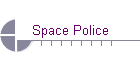 Space Police